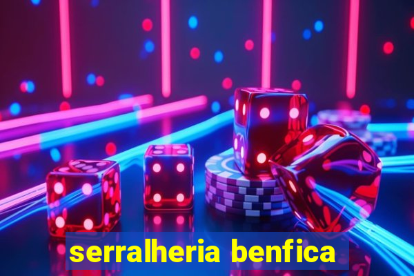 serralheria benfica